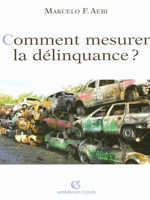cover image of Comment mesurer la délinquance ?